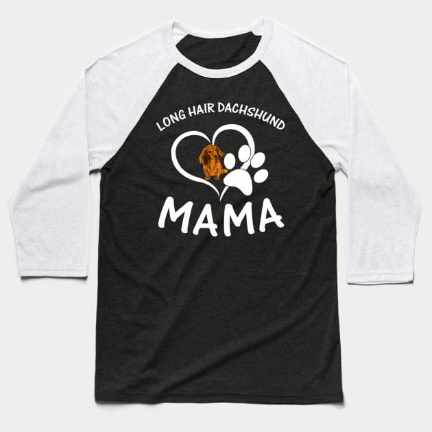 Long Hair Dachshund Mama Baseball T-Shirt by Xamgi